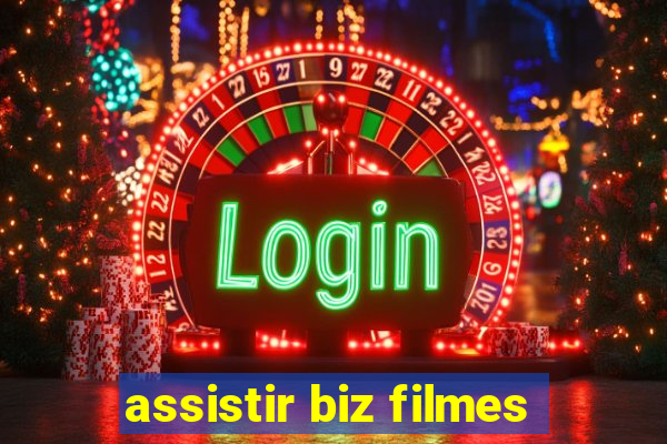 assistir biz filmes